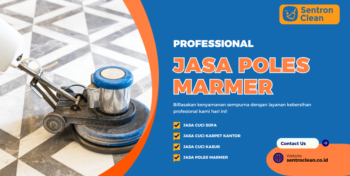 Jasa Poles Marmer Profesional – Hasil Maksimal, Harga Murah!