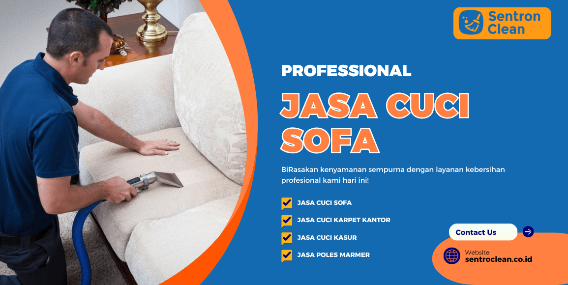 Jasa Cuci Sofa Profesional | Bersih, Wangi, dan Cepat