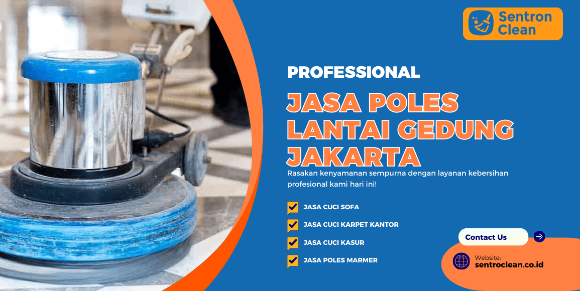 Jasa Poles Lantai Gedung Jakarta | Kilau Maksimal & Tahan Lama