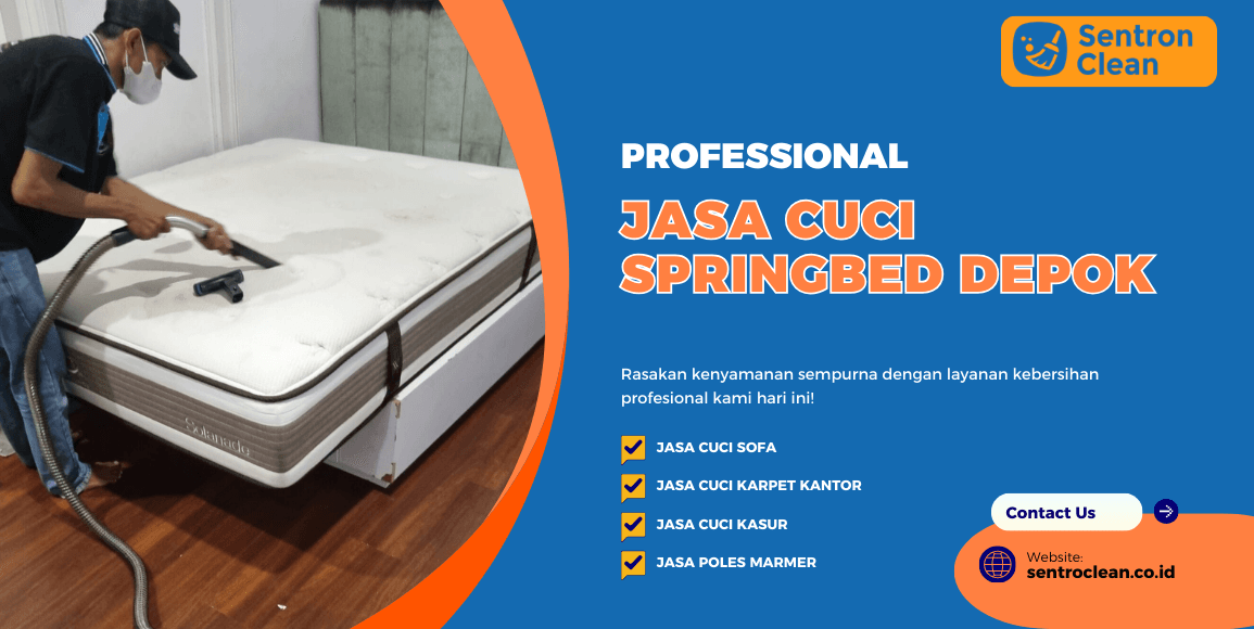 Jasa Cuci Springbed Depok Terbaik | Teknologi Modern