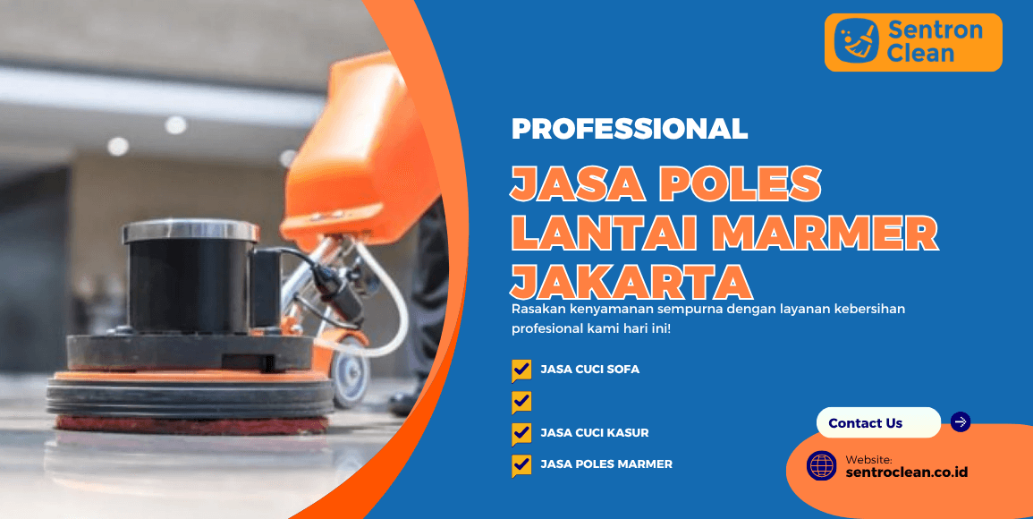 Jasa Poles Lantai Marmer Jakarta untuk Hasil Bersih Mengkilap