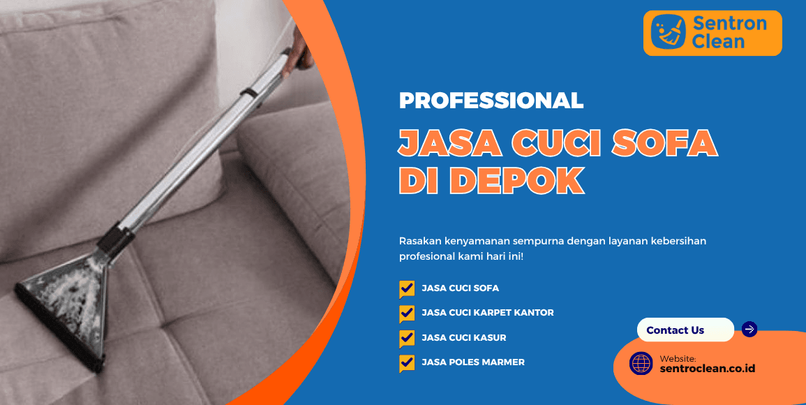 Jasa Cuci Sofa di Depok – Bersih Total Tanpa Ribet