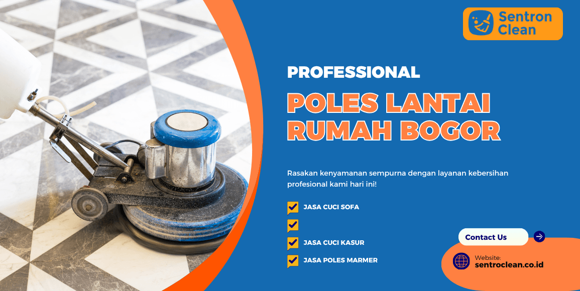 Poles Lantai Rumah Bogor | Lantai Rumah Lebih Berkilau